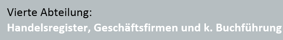 OR - Vierte Abteilung: Handelsregister, Geschaeftsfirmen und kaufmaennische Buchfuehrung